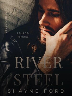 cover image of River Steel, a Rock Star Romance